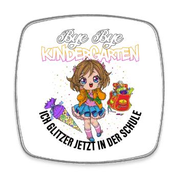 Bye bye Kindergarten ich glitzer in der Schule - Viereckiger Kühlschrankmagnet - Weiß - Vorne