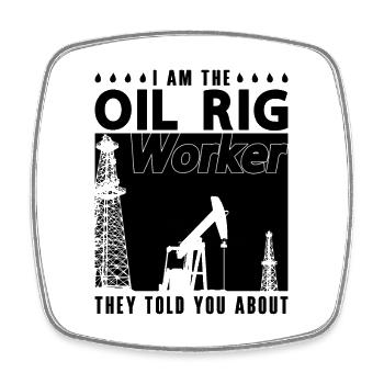 Je suis le travailleur des champs pétrolifères - Magnet carré - blanc - Devant
