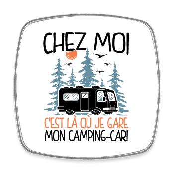 Chez Moi C'est Là Où Je Gare Mon Camping-car - Magnet carré - blanc - Devant