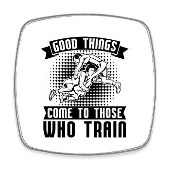 Good Things Come Catch Wrestling Wrestler Fight - Square fridge magnet - white - Front