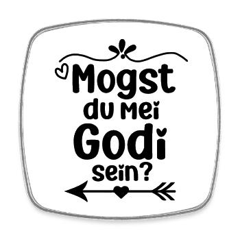 Mogst du mei Godi sein Patentante Österreich Taufe - Viereckiger Kühlschrankmagnet - Weiß - Vorne