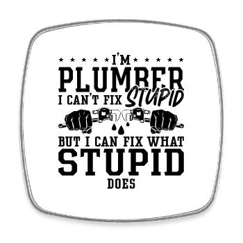 Plombier Plombier Je ne peux pas réparer un tuyau de plomberie stupide - Magnet carré - blanc - Devant