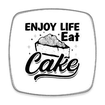 Enjoy Life Eat Cake Baker Baking Bakery Chef Cake - Square fridge magnet - white - Front