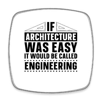 Si l’architecture était facile architecte architecte travail - Magnet carré - blanc - Devant