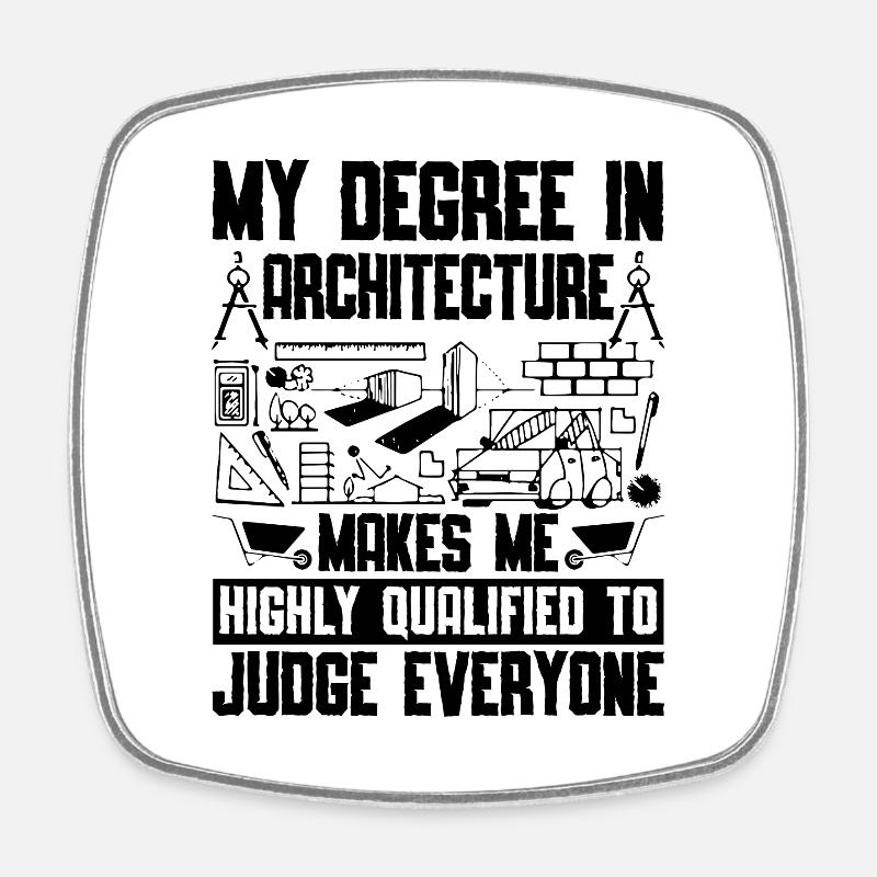 Mon diplôme en architecture Architecte Architectes Emploi - Magnet carré - blanc