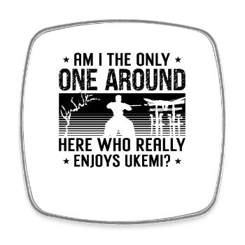 Am I The Only Aikido Fighter Martial Arts Samurai - Square fridge magnet - white - Front