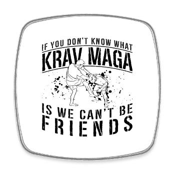 If You Don't Know Krav Maga Defense Combat Fighter - Viereckiger Kühlschrankmagnet - Weiß - Vorne