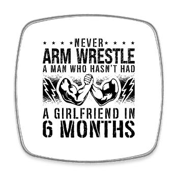 Never Arm Wrestle A Arm Wrestling Muscles Wrestler - Viereckiger Kühlschrankmagnet - Weiß - Vorne