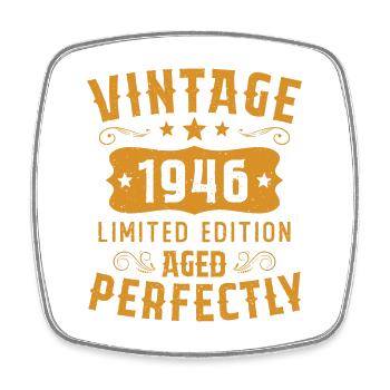 Vintage 1946 Limited Edition Aged Perfectly - Square fridge magnet - white - Front