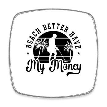 Beach Better Metal Detection Retro Dig Detectorist - Magnet carré - blanc - Devant