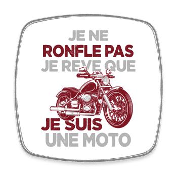 Je Ne Ronfle Pas Je Rêve Que Je Suis Une Moto - Magnet carré - blanc - Devant