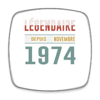 Légendaire Depuis Novembre 1974 Anniversaire - Magnet carré - blanc - Devant