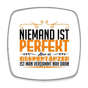Bühnentänzer Beruf Geschenk ! - Viereckiger Kühlschrankmagnet - Weiß - Vorne