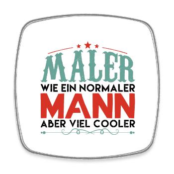 maler aber viel cooler ! - Viereckiger Kühlschrankmagnet - Weiß - Vorne