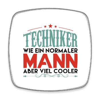 techniker | techniker aber viel cooler! - Viereckiger Kühlschrankmagnet - Weiß - Vorne