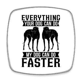 Tout ce que votre Greyhound Racing Greyhound Racer - Magnet carré - blanc - Devant