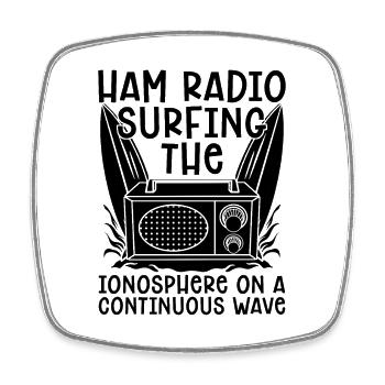 Ham Radio Surfing The Ionosphere Antenna Operator - Square fridge magnet - white - Front