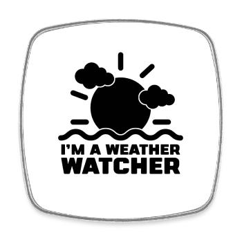 I'm A Weather Watcher Forecasting Meteorologist - Square fridge magnet - white - Front