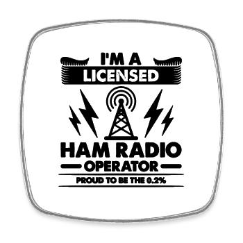 I'm A Licensed Ham Radio Tower Ham Radio Operator - Square fridge magnet - white - Front