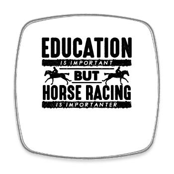 Education Is Important But Horse Lover Horse Racer - Viereckiger Kühlschrankmagnet - Weiß - Vorne