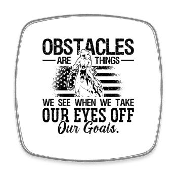 Obstacles Are Things We See Western Horse Horseman - Square fridge magnet - white - Front