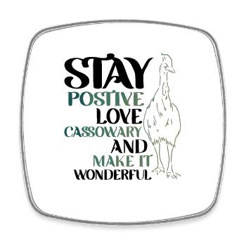 stay postive love Cassowary - Viereckiger Kühlschrankmagnet - Weiß - Vorne