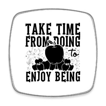 Take Time From Doing Pastries Apple Pie Lover - Square fridge magnet - white - Front