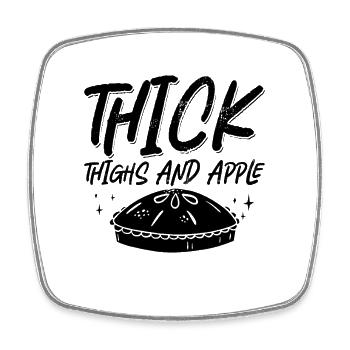 Thick Thighs And Apple Pastries Apple Pie Lover - Square fridge magnet - white - Front
