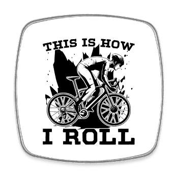 This Is How I Roll Bicycle Mountain Bike Cyclist - Viereckiger Kühlschrankmagnet - Weiß - Vorne