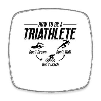 Comment être un amateur de triathlon de compétition de triathlète - Magnet carré - blanc - Devant