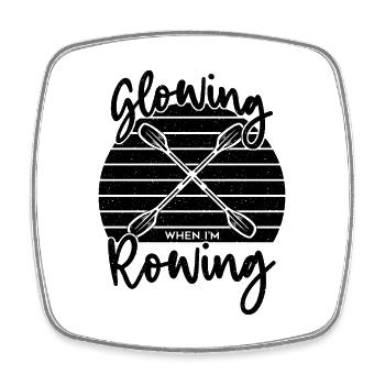 Glowing When I'm Rowing Retro Water Sports Rower - Square fridge magnet - white - Front