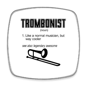 Trombonist Like A Normal Marching Band Trombonist - Square fridge magnet - white - Front