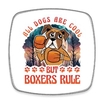 Tous les chiens sont cool mais les boxeurs règnent - Magnet carré - blanc - Devant