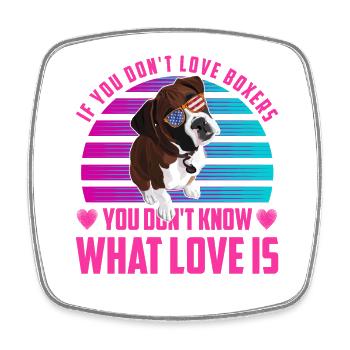 Boxer Funny Saying Love - Square fridge magnet - white - Front