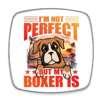 Je ne suis pas parfait mais mon Boxer est - Magnet carré - blanc - Devant