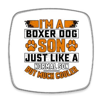 Je suis un Boxer Dog Son tout comme un fils normal, mais - Magnet carré - blanc - Devant