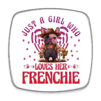 Juste une fille qui aime son bouledogue Frenchie - Magnet carré - blanc - Devant