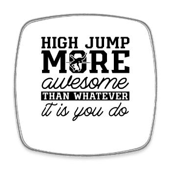 High Jump More Awesome Than Jumping High Jumper - Viereckiger Kühlschrankmagnet - Weiß - Vorne