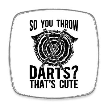 So You Throw Darts Hatchet Throwing Axe Thrower - Viereckiger Kühlschrankmagnet - Weiß - Vorne