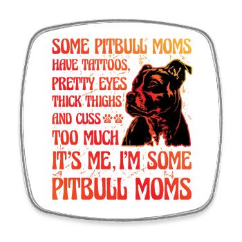 Pitbull Maman drôle de dicton - Magnet carré - blanc - Devant