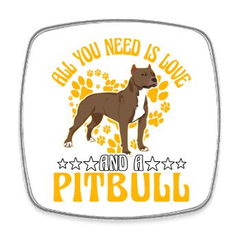 All you need is love and a Pitbull - Viereckiger Kühlschrankmagnet - Weiß - Vorne