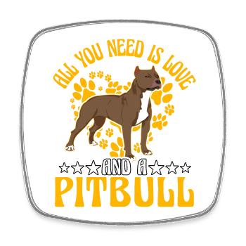 All you need is love and a Pitbull - Viereckiger Kühlschrankmagnet - Weiß - Vorne