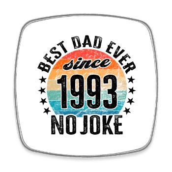 Bester Papa der Welt seit 1993 No Joke - Viereckiger Kühlschrankmagnet - Weiß - Vorne