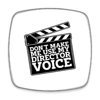 Don't Make Me Use My Cinema Movie Film Directors - Square fridge magnet - white - Front