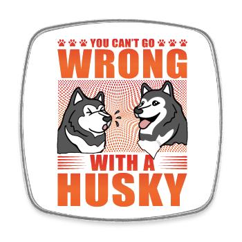 You can't go wrong with a Husky - Square fridge magnet - white - Front