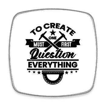 To Create One Must First Construction Architects - Viereckiger Kühlschrankmagnet - Weiß - Vorne
