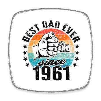 Best dad in the world since 1961 Father's Day - Square fridge magnet - white - Front