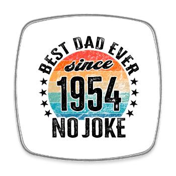 Best dad in the world since 1954 Father's Day - Square fridge magnet - white - Front