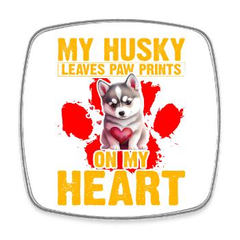 My Husky leaves Paw prints on my Heart - Square fridge magnet - white - Front