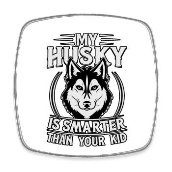 My husky is smarter than your kid - Viereckiger Kühlschrankmagnet - Weiß - Vorne